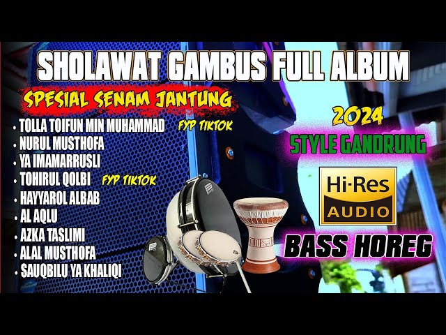 CEK SOUND FULL ALBUM GAMBUS KALEM SHOLAWAT  BASS HOREG  ( THOLA THOIFUNMIN  MUHAMAD ) class=