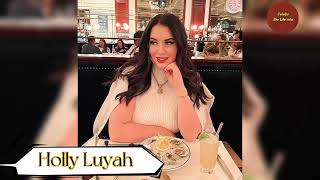 Holly Luyah Biography | Plus Size Model | Lifestyle | Net Worth | Curvy Model | Relationship