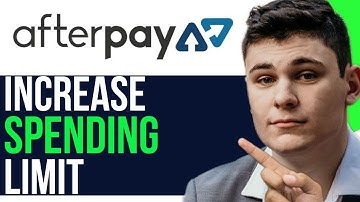 INCREASE AFTERPAY SPENDING LIMIT AFTER A LATE PAY 2025 (FULL GUIDE)