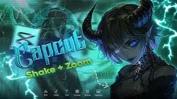 ✨ CapCut Shake + Zoom Effect Tutorial | Smooth  Aggressive & AE Style 💀