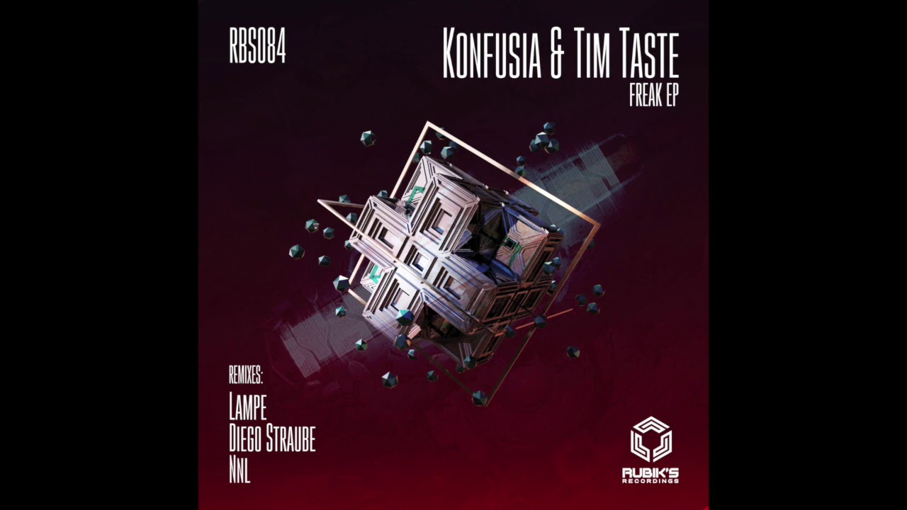 Guarda Konfusia & TiM TASTE - Freak (Original Mix) su YouTube Guarda Konfusia & TiM TASTE - Freak (Original Mix) su YouTube