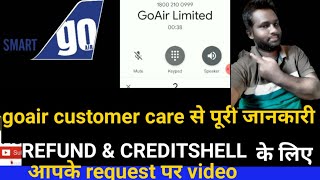 Go Air की Full Refund videoआपके request पर upload || GoAir full refund & creditshell updated video