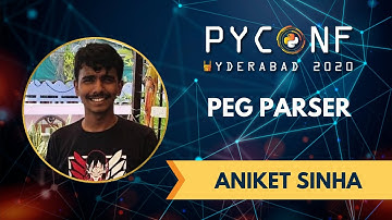 PEG Parser by Aniket Sinha | PyConf Hyderabad 2020
