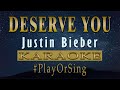 Deserve You Justin Bieber KARAOKE VERSION 
