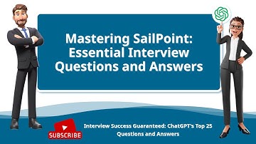 Mastering SailPoint: Essential Interview Questions and Answers