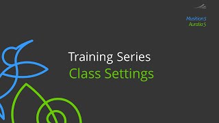 Class Settings - Auralia & Musition 5