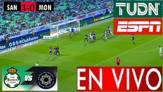 SANTOS LAGUNA vs MONTREAL EN VIVO - CONCACHAMPIONS SANTOS LAGUNA vs MONTREAL EN VIVO - CONCACHAMPIONS
