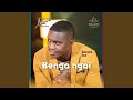 Benga Ngai (Live)