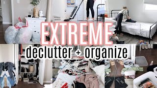 EXTREME CLEAN, DECLUTTER &amp; ORGANIZE WITH ME | CLEANING MOTIVATION