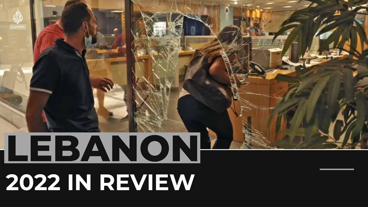 2022 in review: Lebanon's political and economic turmoil