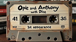 Opie and Anthony - Andrew Dice Clay's first appearance