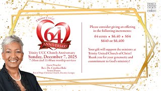 Rev. Dr. Cynthia Hale | Trinity UCC's 64th Anniversary Service 11AM 12/07/25