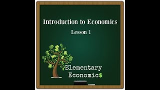 Introduction to Economics: Lesson 1