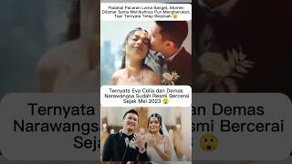 Download Lagu Kaget! Eva Celia Sudah Cerai dari Demas Narawangsa 😲#evacelia #shortvideo MP3 Download Lagu Kaget! Eva Celia Sudah Cerai dari Demas Narawangsa 😲#evacelia #shortvideo MP3