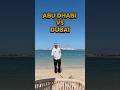 Abu Dhabi vs. Dubai - Was macht den grossen Bruder von Dubai aus?