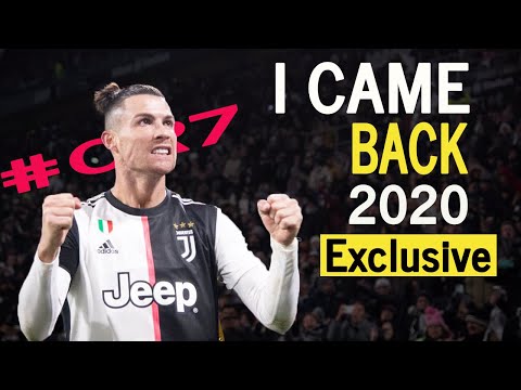 Cristiano ronaldo I Came Back The Legend 2020 || EXCLUSIVE