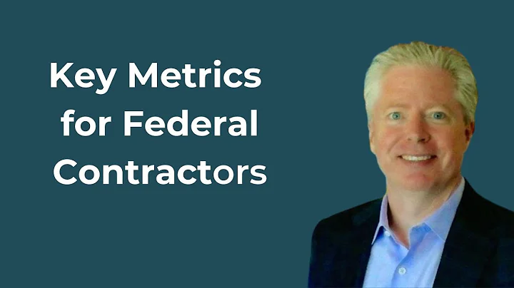 Key Metrics for Federal Contract Revenue-Tips for Government Contracting Success