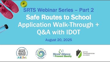 Safe Routes to School Webinar | Part 2