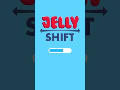 Jelly shift