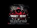 Money Heist Riddim Mix (2019) Popcaan,Tatik,Unruly Cuz,Dane Ray & More