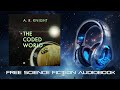 The Coded World - A Science Fiction Action Adventure Audiobook - Book Three in the Far Horizons