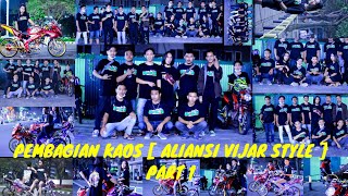 PEMBAGIAN KAOS|| [ ALIANSI VIJAR STYLE ] PART 1