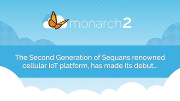 Sequans Monarch 2 LTE-M/NB- IoT Platform