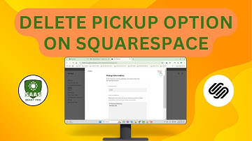 How to Delete Pickup Option on Squarespace