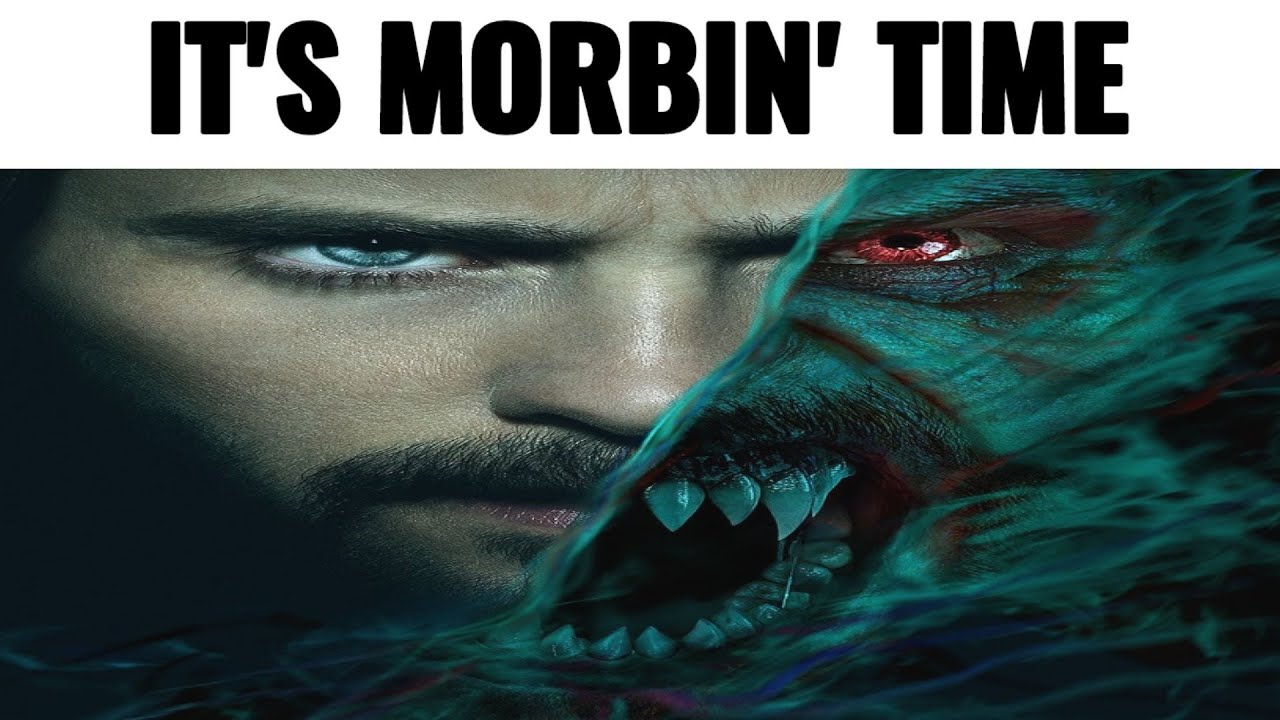 Its время. It Morbin time. Its Morbin time Мем. Morbius 2 its Morbin time poster.