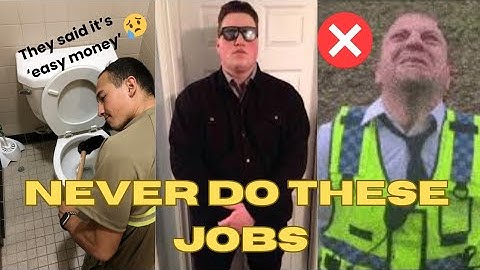 These Are The Worst Jobs.
