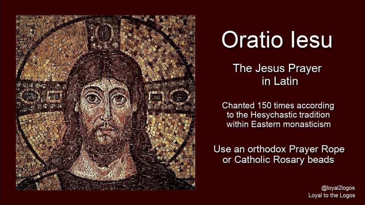 Jesus Prayer Chanted In Latin For Your Holy Hour YouTube jesus-prayer-chanted-in-latin-for-your-holy-hour-youtube