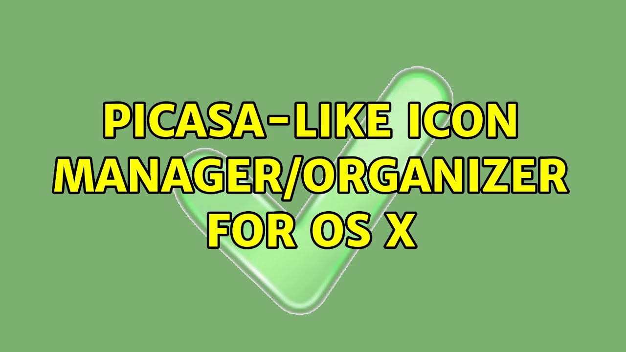 Picasa-like icon manager/organizer for OS X