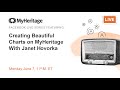 Learn how to create beautiful charts on MyHeritage with Janet Hovorka!