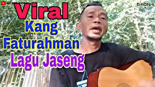 VIRAL KANG FATURAHMAN WONG BANTEN - LAGU JASENG - IBU2 DOYAN GIBAH