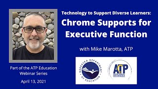 Chrome Supports for Executive Function with Mike Marotta