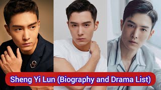 Sheng Yi Lun 盛一伦 | Biography and Drama List | Fairy From the Painting 2022 |