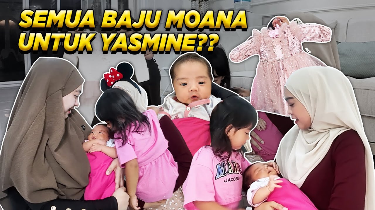 SEMUA BAJU MOANA UNTUK YASMIN.. Sweet Banget..