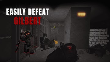 How to Easily Defeat Gilbert | Quick Tips in Examination Roblox