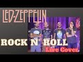 Led Zeppelin - Rock And Roll - Cover