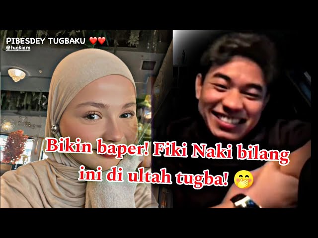 Ucapan Ulang tahun Romantis Fiki Naki! Dihari ulang tahun tugba hari ini!🤭 class=