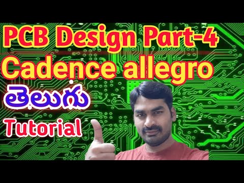 Pcb design Tutorial in Telugu//PCB design Part-4//Cadence Allegro PCB