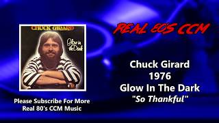Watch Chuck Girard So Thankful video