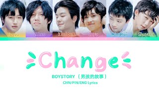 BOYSTORY 'Change' | Color Coded Lyrics CHN/PIN/ENG