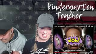 COUPLE REACTS TO 'LET'S GROOVE''  EARTH, WIND AND FIRE (KINDERGARTEN TEACHER REACTS)