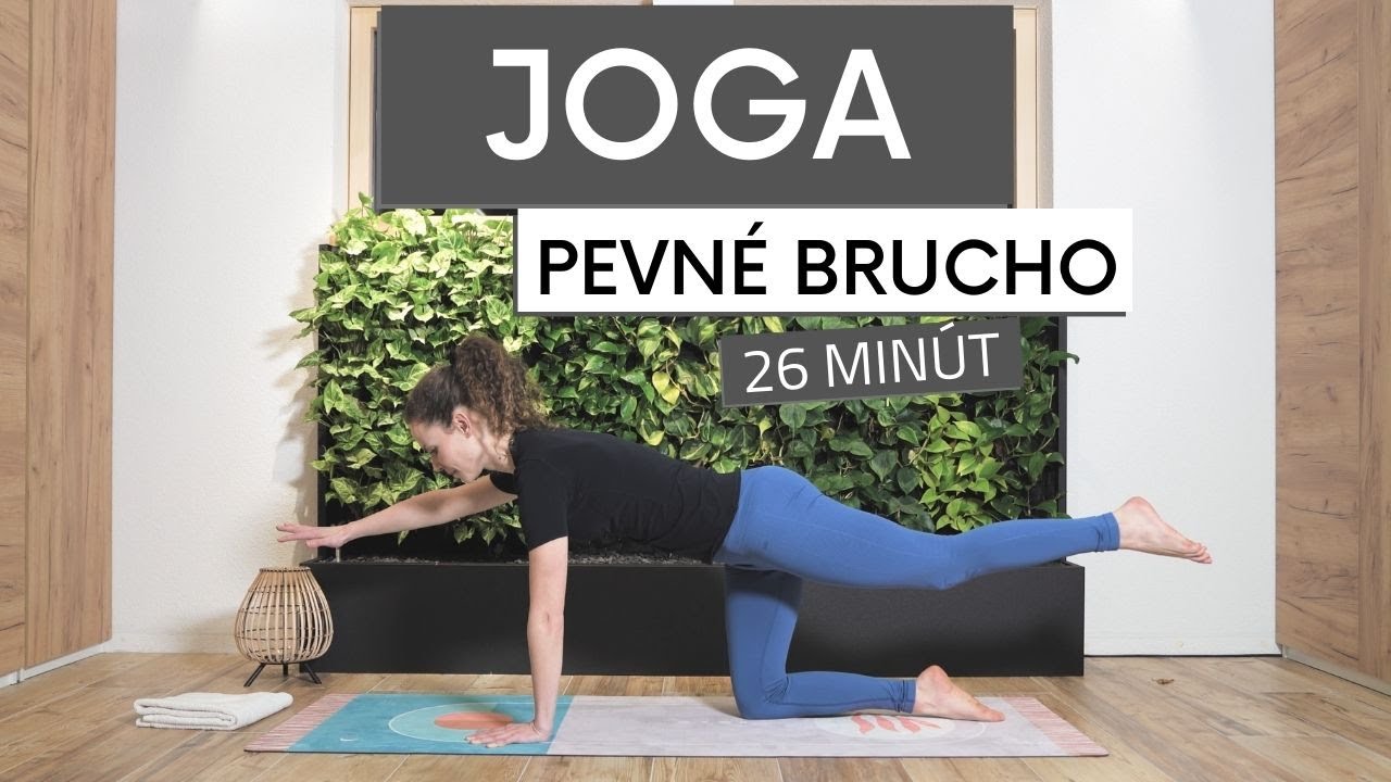 Joga pre Zdravé a Pevné Brušné Svaly | Zdravý Život s Jogou