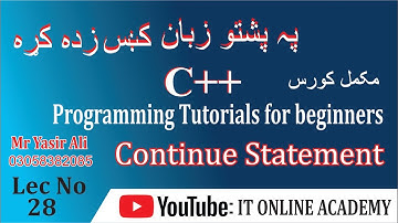 28) Continue Statement in C++ With Programs for baginners in pashto|| IT ONLINE ACADEMY