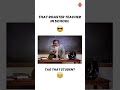 That Roaster Teacher in School🔥#Memes #FunnyMemes #Shorts #FunnyShorts #Vedantu9and10 #CbseExam