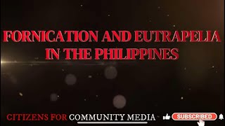 FORNICATION AND EUTRAPELIA IN THE PHILIPPINES