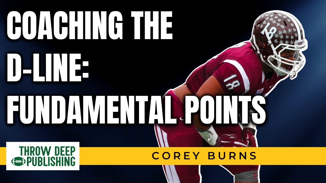 Fundamental Coaching Points for Coaching the Defensive Line
