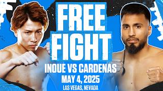 Naoya Inoue vs Ramon Cardenas | FULL FIGHT